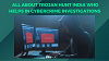 ALL ABOUT TROJAN HUNT INDIA WHO HELPS IN CYBERCRIME INVESTIGATIONS