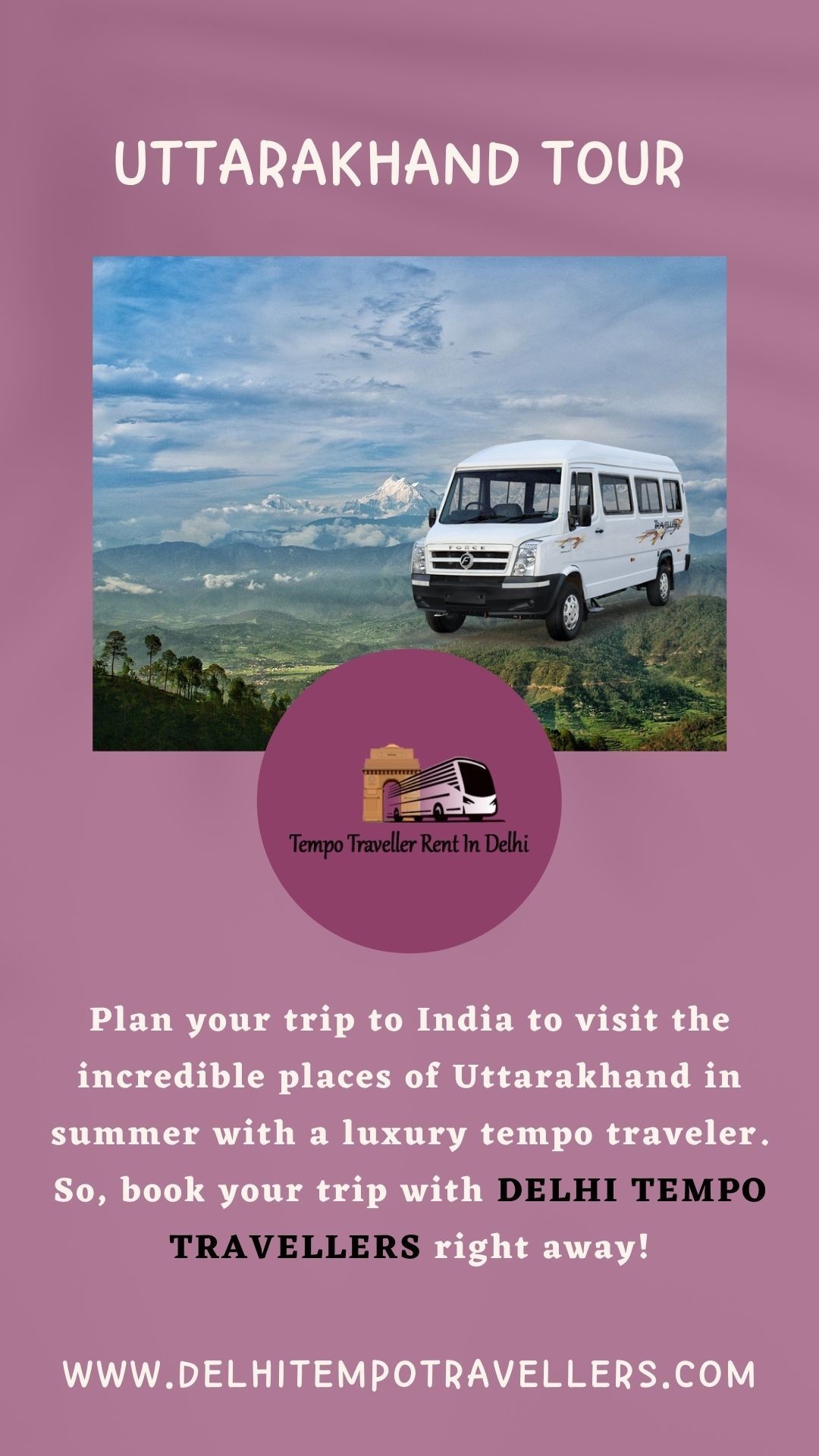 Exciting Uttarakhand Tour with Luxury Tempo Traveller Hire