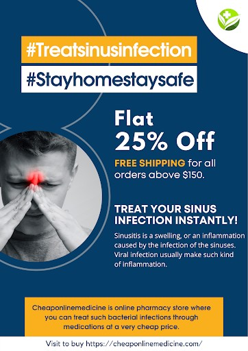 Treat Your Sinus Infection Instantly-Cheap online Medicine