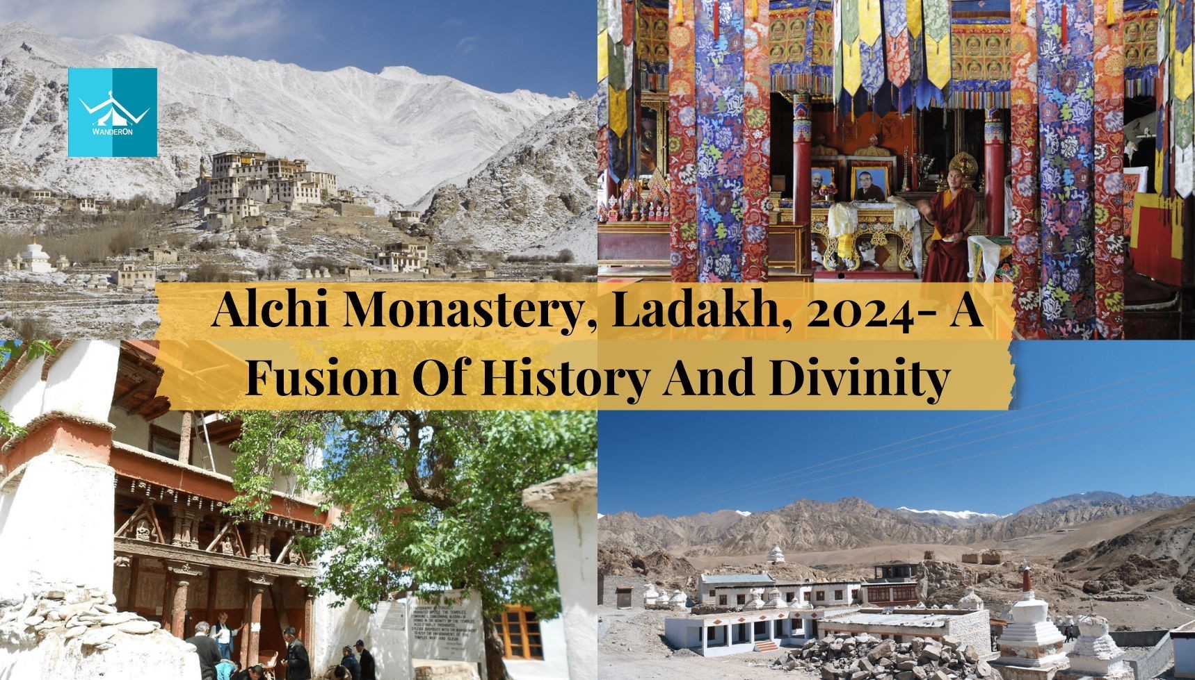 Alchi Monastery, Ladakh, 2024: A Fusion of History and Divinity