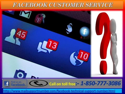 Facebook Customer Service 1-850-777-3086: Avoid different sort of Facebook issues.