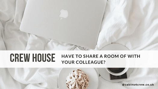 Have To Share A Room With Your Colleague Of A Crew House? Tips To Make It Memorable