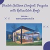 Flexible Outdoor Comfort pergola with retractable roof