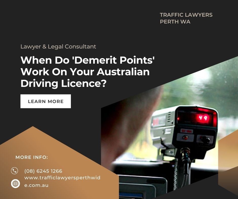 When Do 'Demerit Points' Work On Your Australian Driving Licence?
