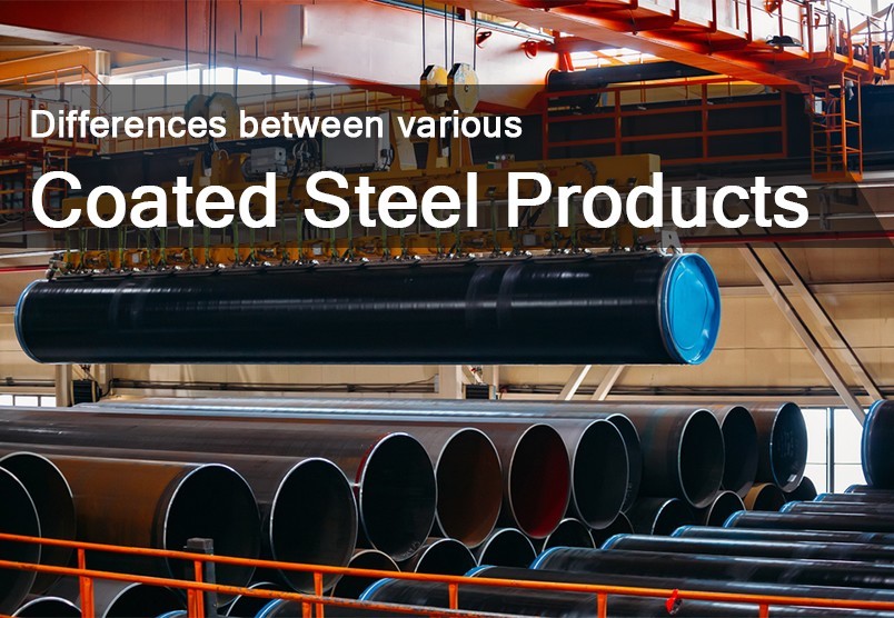 Differences between various Coated Steel Products 