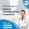 Why leverage on Medical Insurance Billing Companies?
