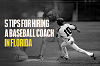    5 Tips to Take Care While Hiring a Baseball Coach in Florida