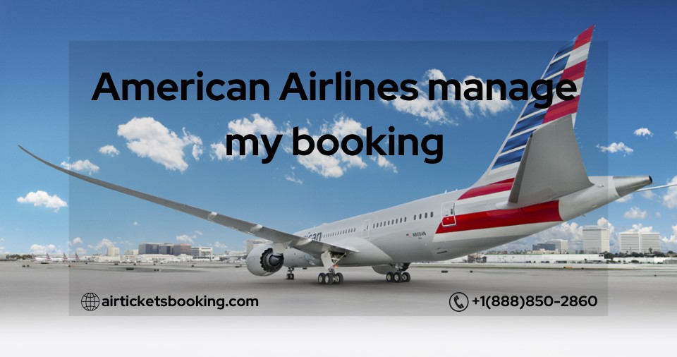 American Airlines manage my booking