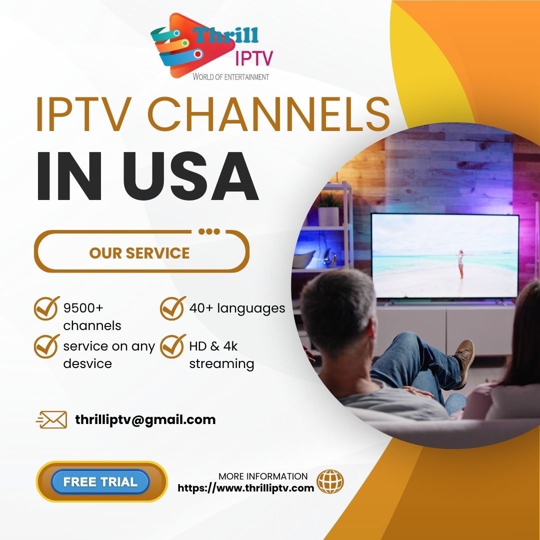 Why Choose Thrill IPTV?