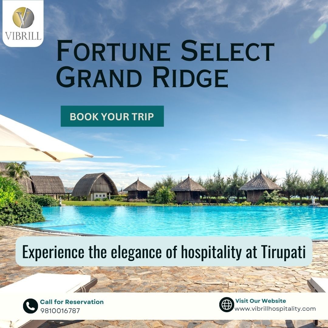 Fortune Select Grand Ridge Hotel Tirupati