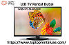 LED TV Rental has been having its unique penetration in the Dubai