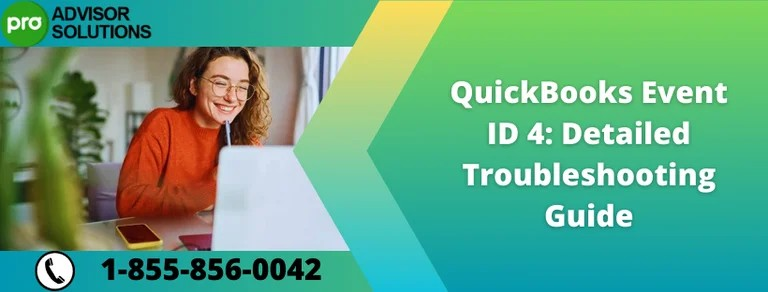 Troubleshooting QuickBooks Event ID Log Error 4  Complete Guide