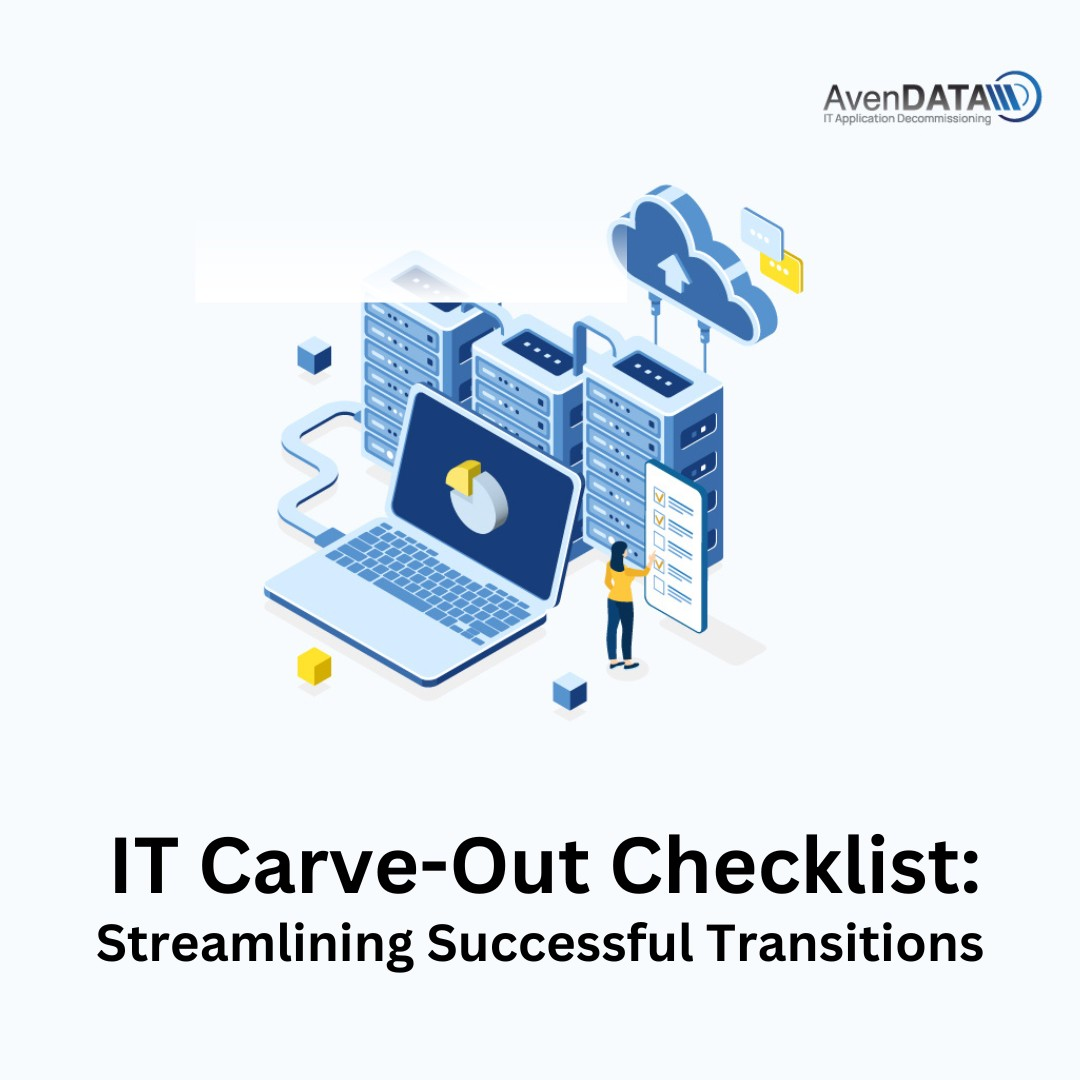 IT Carve-Out Checklist: Streamlining Successful Transitions