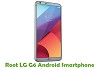 How To Root LG G6 Android Smartphone