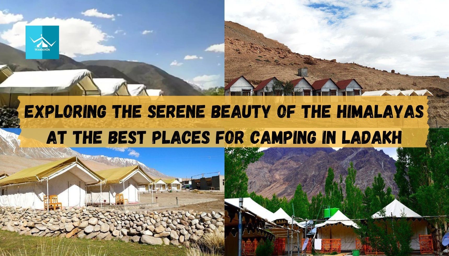 Unveiling Tranquility: Camping in Ladakh's Himalayan Haven