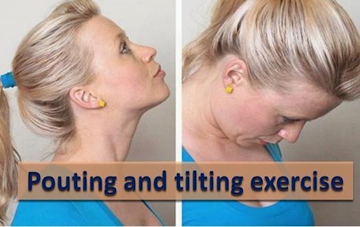 Pouting and tilting exercise