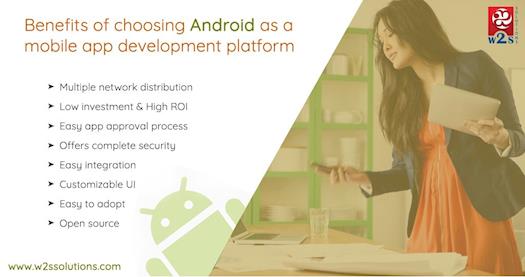 Benefits of choosing Android Mobile App Development Platform