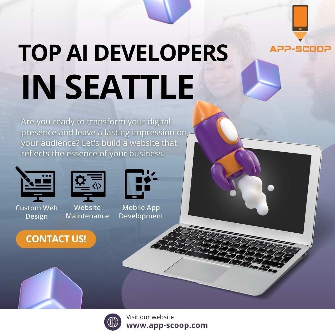 Top AI Developers in Seattle | App-Scoop
