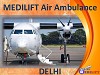 Get Quick and Best Air Ambulance in Delhi Anytime by Medilift