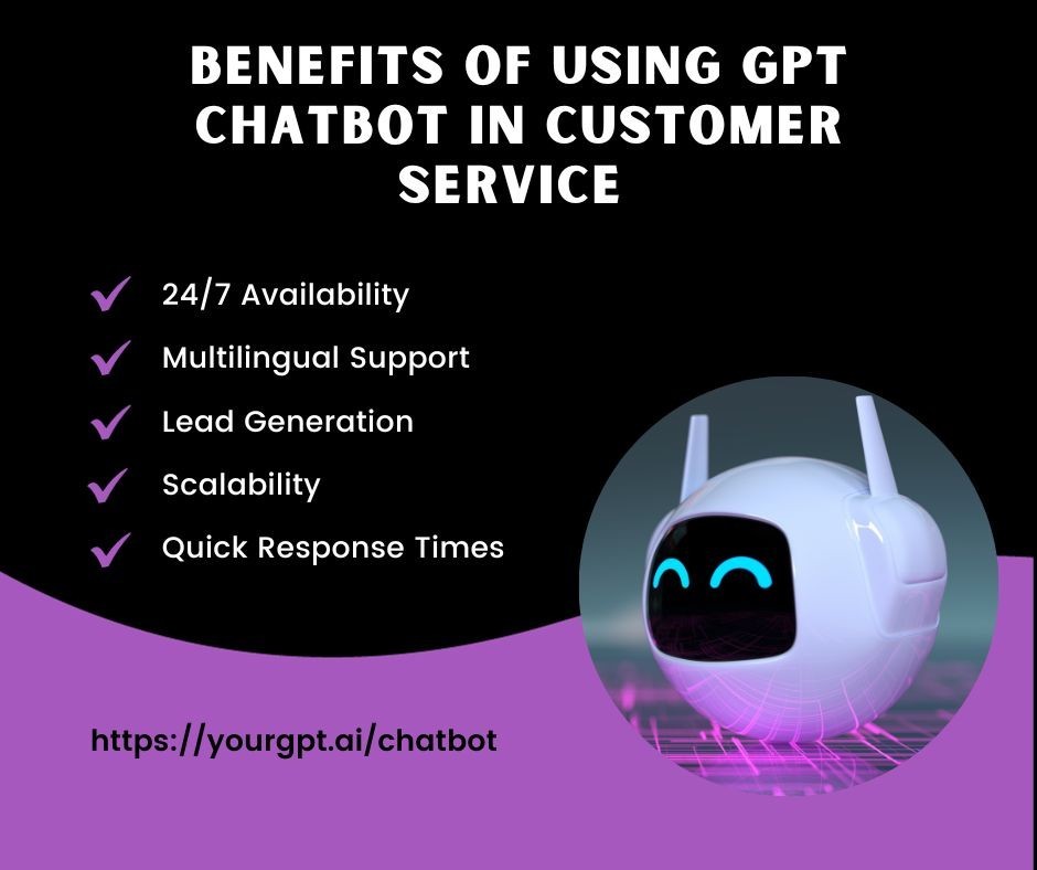 Benefits of Using GPT Chatbot in Customer Service 