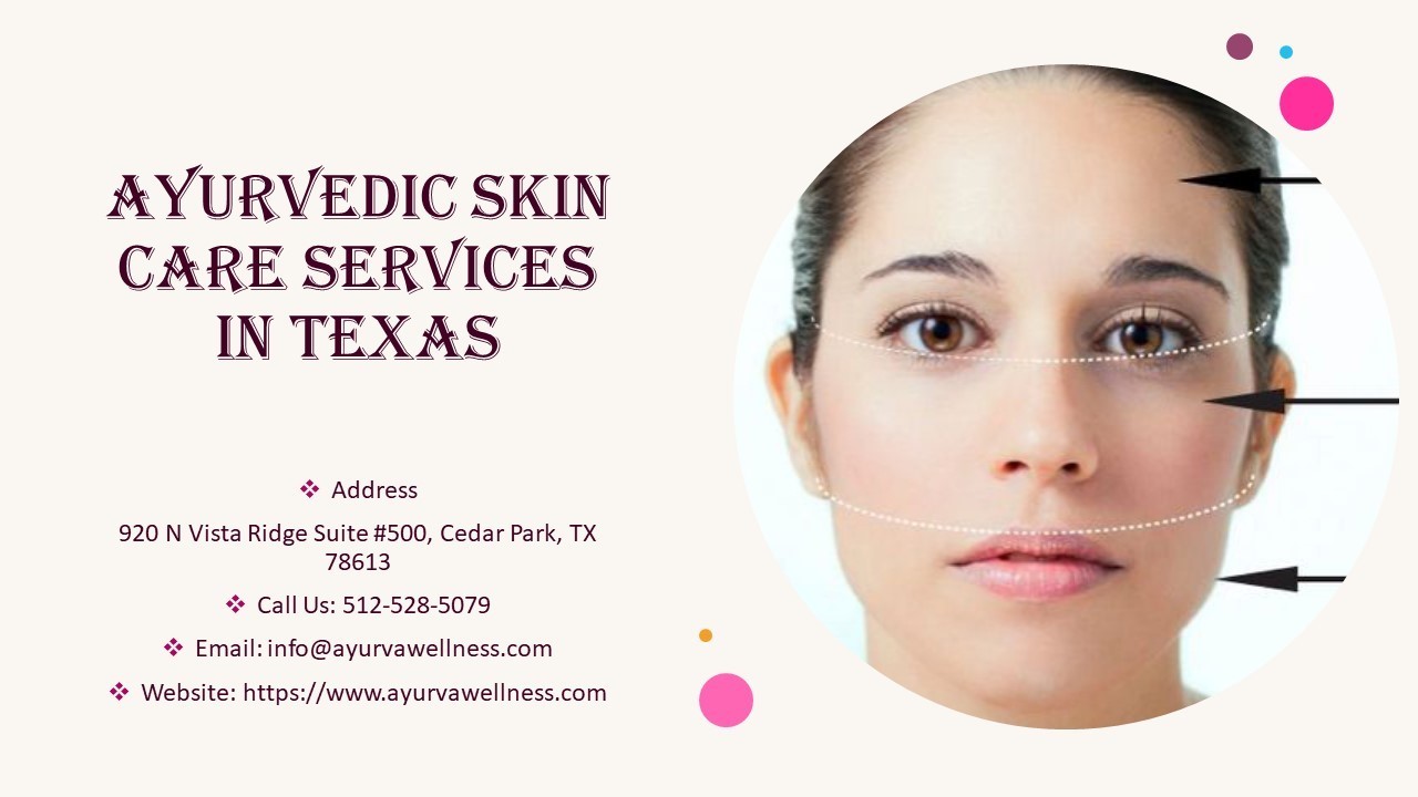 Ayurvedic Skin Care Services In Texas
