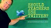 Why Teachers Should Use Twitter in Classroom?