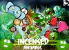 Incensed Animals