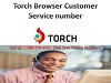 Torch 1-888-738-4333 Browser Helpline  Phone Number.