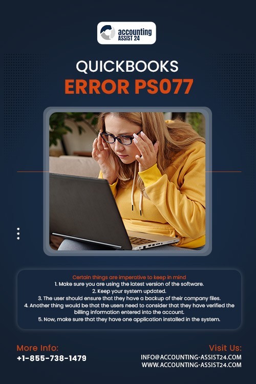Impressive Solutions to Fix QuickBooks Error Code PS077