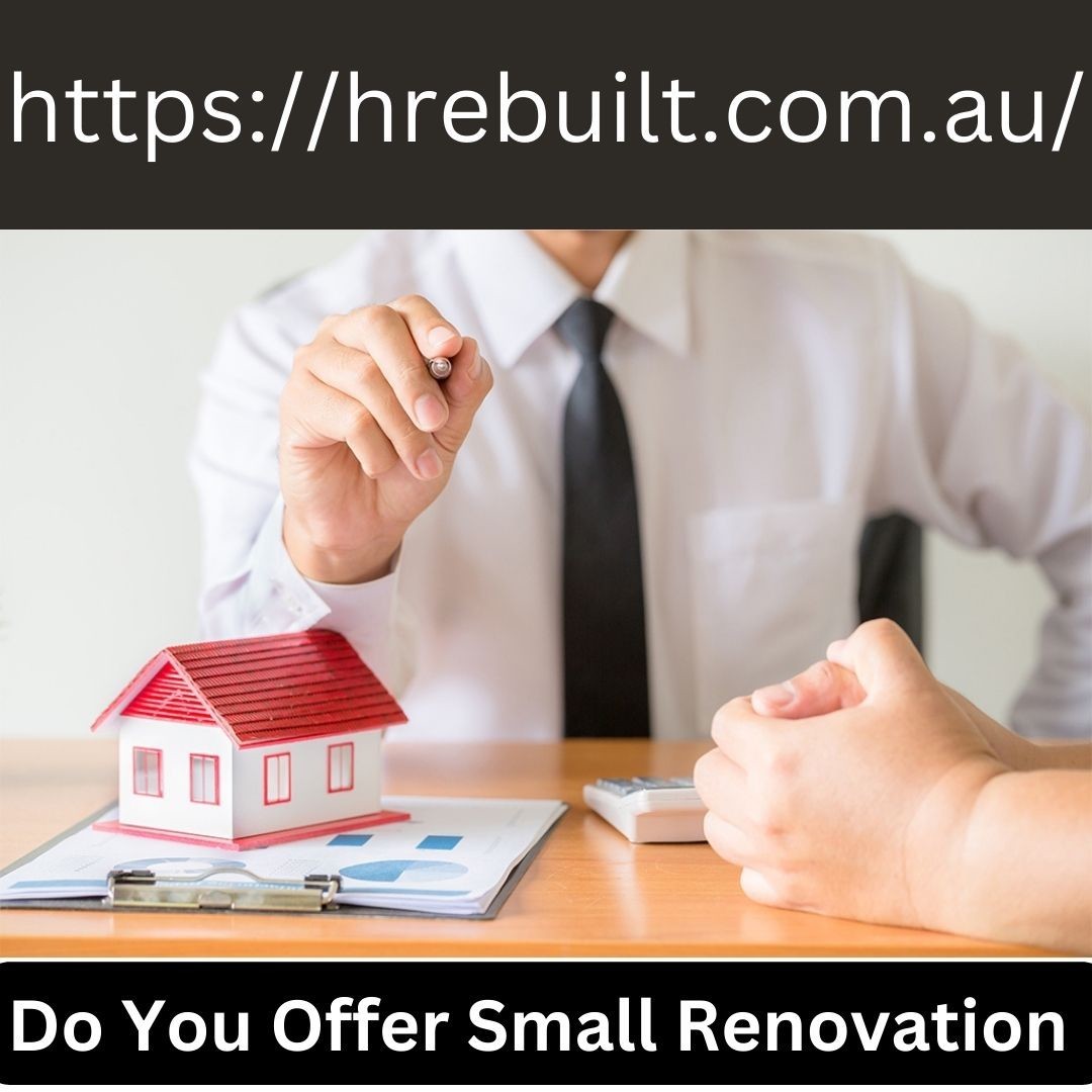 Do You Offer Small Renovation and Redevelopment Services?