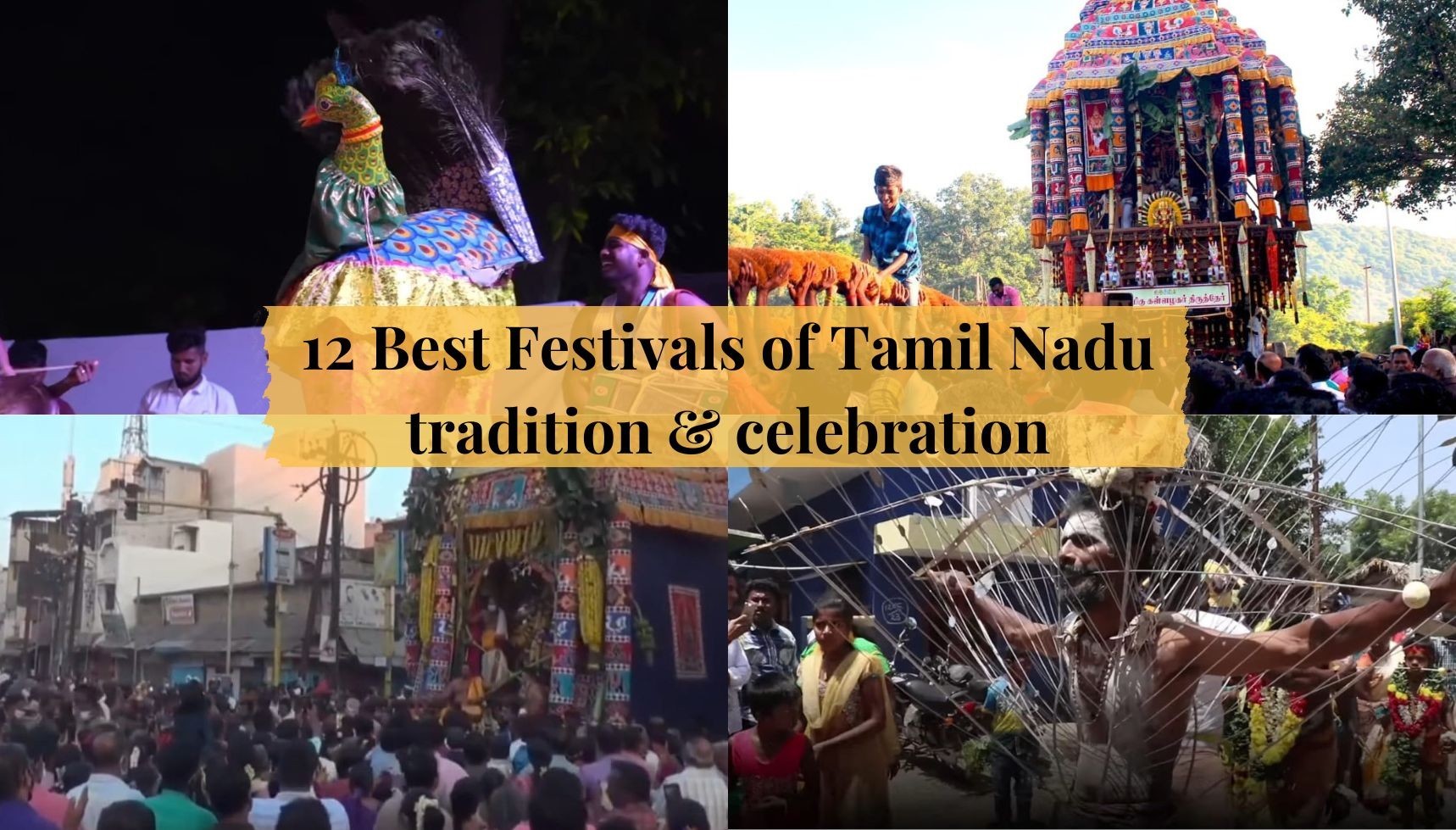 12 Best Festivals of Tamil Nadu: Tradition & Celebration