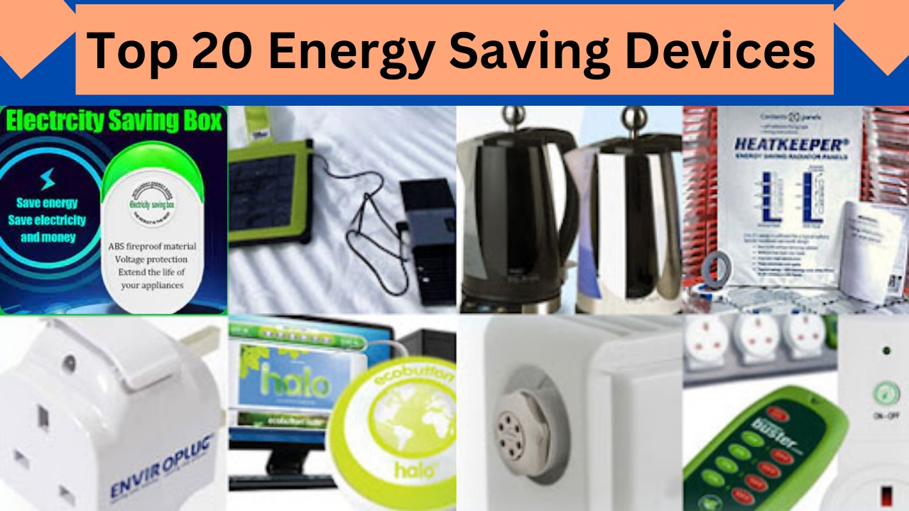 Top 20 Energy Saving Devices Updated List