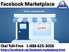 Facebook marketplace not working, get it working, call 1-888-625-3058
