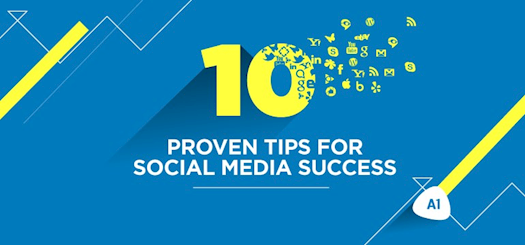 10 Proven Tips For Social Media Success