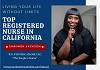 Top Registered Nurse In California - Living Your Life Without Limits
