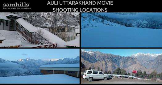 Film Shooting Location in Auli Uttarakhand