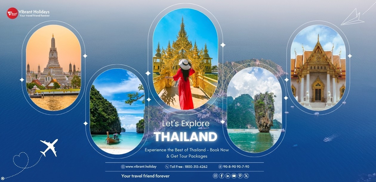 Explore Thailand with the Best Thailand Tour Packages Ahmedabad