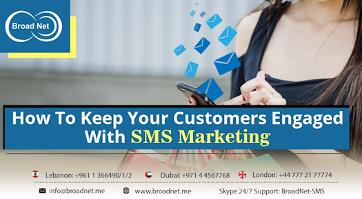 How to Keep Your Customers Engaged with SMS Marketing