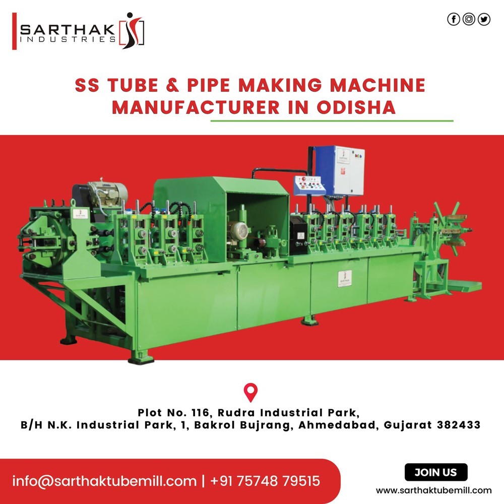 SS Pipe Making Machine Manufacturer in Odisha Sarthak Industries