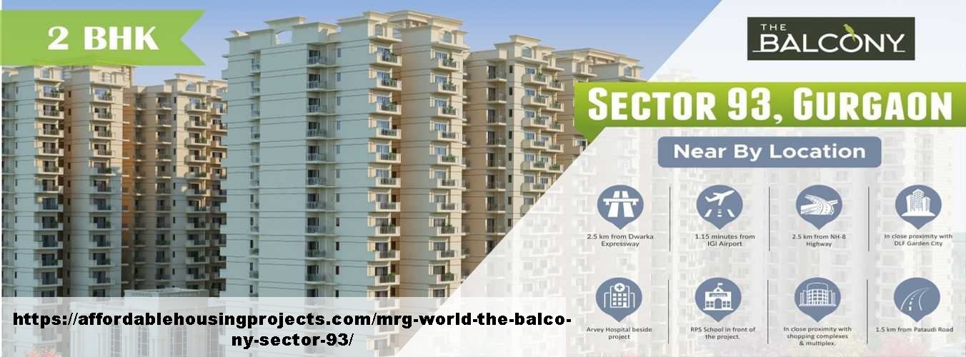 MRG World The Balcony Sector 93, Gurgaon – Affordable Housing