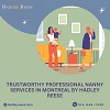 Trustworthy Professional Nanny Services in Montreal by Hadley Reese
