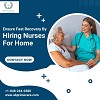 Ensure Fast Recovery By Hiring Nurses For Home