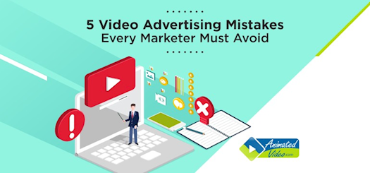 5 Video Advertising Mistakes Every Marketer Must Avoid