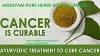 Cure Cancer with AROGYAM PURE HERBS KIT FOR CANCER