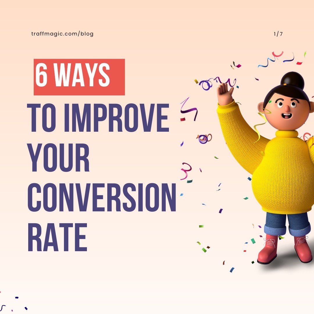 Nine Ways To Improve Your Conversion Rate