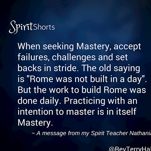 A message from Spirit about Mastery