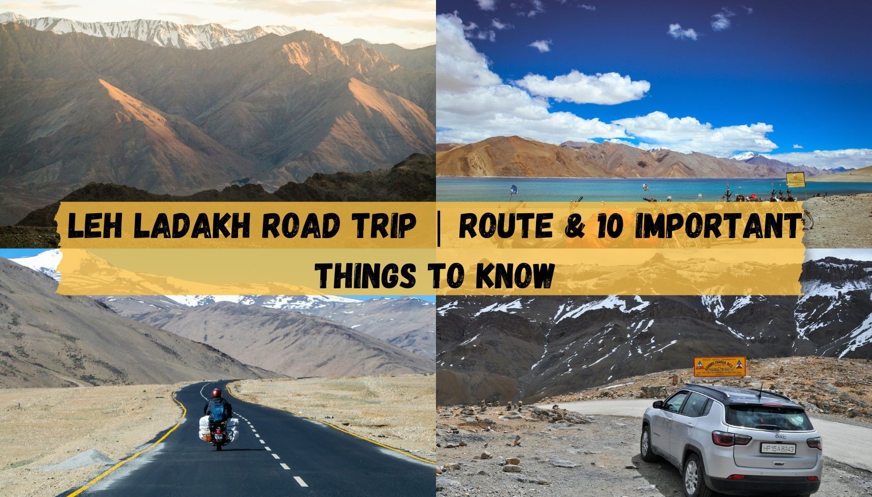 Conquering Leh Ladakh: Essential Route & Tips for Your Road Trip
