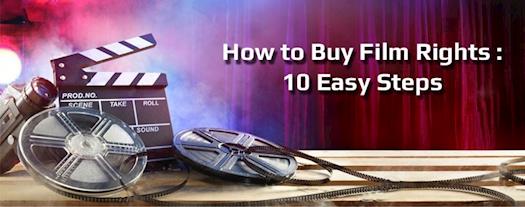 How to Buy Film Rights: 10 Easy Steps