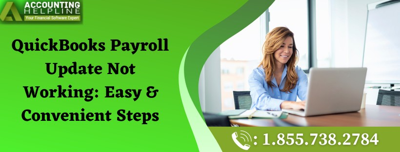 Best ever guide to fix the issue QuickBooks Payroll Update Not Working