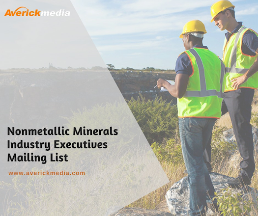 Need To Reach The Right Nonmetallic Minerals Industry To Deliver Your Message Successfully?